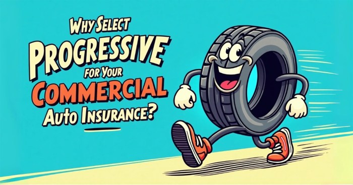 Why Select Progressive for Your Commercial Auto Insurance? - Insureray