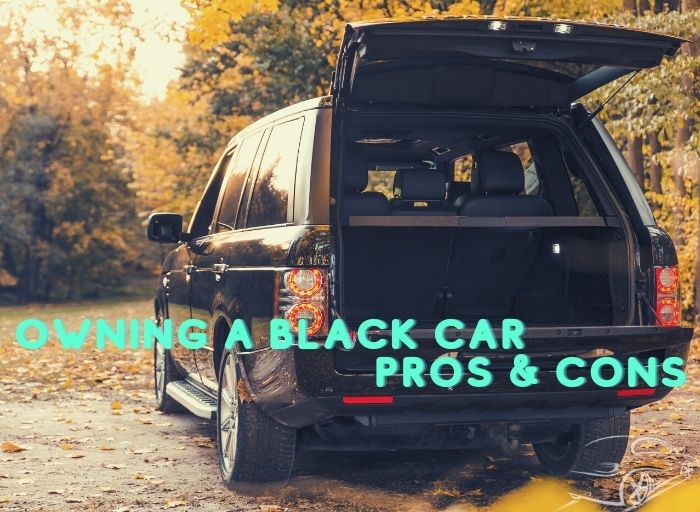 Owning a Black Car the Pros and Cons You Should Know