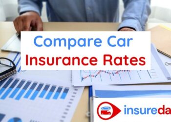 Compare Car Insurance Rates: How to Get the Best Insurance?